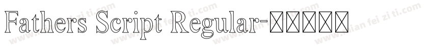Fathers Script Regular字体转换